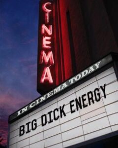 Big Dick Energy (Feature)