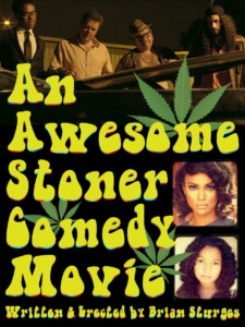 An Awesome Stoner Comedy Movie Poster