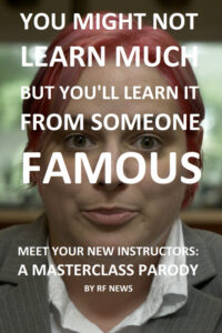 Meet Your New Instructors: A Masterclass Parody