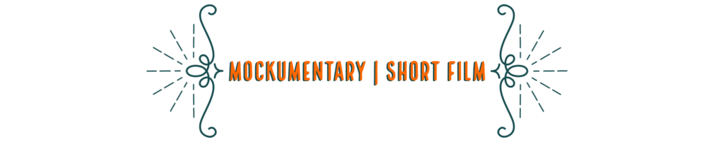 Mockumentary Short Film